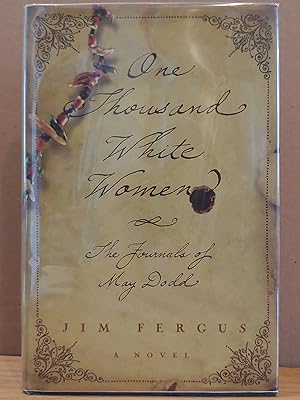 Seller image for One Thousand White Women: The Journals of May Dodd for sale by H.S. Bailey