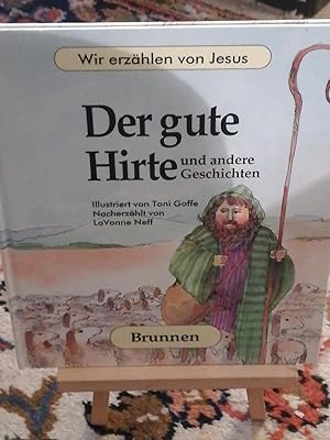 Bild des Verkufers fr Wir erzhlen von Jesus, der gute Hirte und andere Geschichten zum Verkauf von Verlag Robert Richter