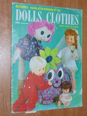 Seller image for Enid Gilchrist's Dolls Clothes for sale by Serendipitous Ink