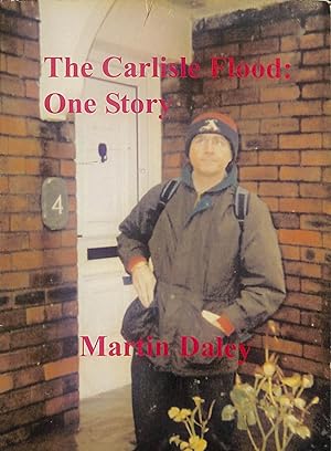 Image du vendeur pour The Carlisle Floods: One Story mis en vente par WeBuyBooks