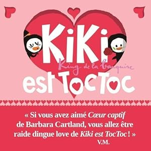 Bild des Verkufers fr Kiki est toc toc zum Verkauf von Chapitre.com : livres et presse ancienne