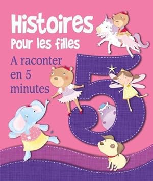 histoires pour les filles ; à raconter en 5 minutes