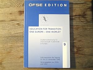 Bild des Verkufers fr Education for Transition. One Europe - One World?. Studienvorbereitung fr internationale Studierende in Europa zum Verkauf von Antiquariat Bookfarm