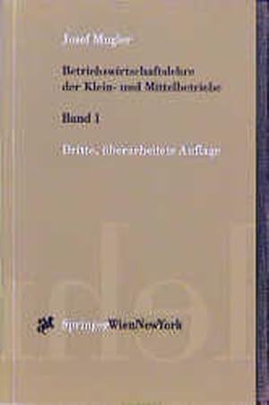 Seller image for Betriebswirtschaftslehre der Klein- und Mittelbetriebe: Band 1. (Springers Kurzlehrbcher der Wirtschaftswissenschaften). for sale by Antiquariat Bookfarm