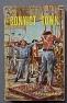 Seller image for CONVICT TOWN (Vintage Harlequin Paperback #330; March 1955 PBO) Whipping, CONVICTISM, PROSTITUTION in Sydney Town the PORT O HELL the 1836 PENAL COLONY of NEW SOUTH WALES for sale by Comic World