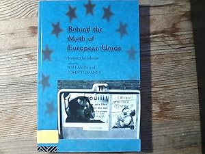 Immagine del venditore per Behind the Myth of European Union: Propects for Cohesion: Prospects for Cohesion. venduto da Antiquariat Bookfarm
