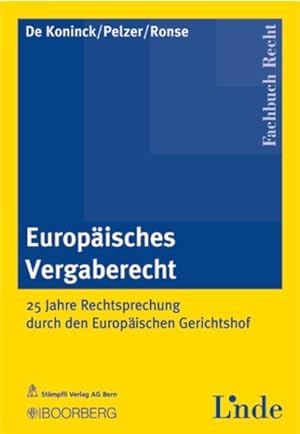 Seller image for Europisches Vergaberecht. 25 Jahre Rechtsprechung durch den Europischen Gerichtshof. for sale by Antiquariat Bookfarm