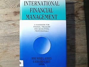 Seller image for International Financial Management: A Handbook for Finance, Treasury and Accounting Professionals for sale by Antiquariat Bookfarm