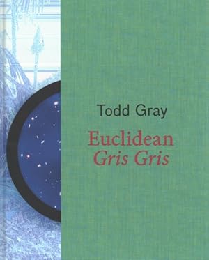 Immagine del venditore per Todd Gray : Euclidean Gris Gris venduto da GreatBookPrices