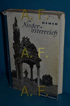 Immagine del venditore per Niedersterreich : (Dehio-Handbuch, die Kunstdenkmler sterreichs) Neubearb. von D. R. K. unter Mitw. von Maria Capra [u.a.] / Dehio-Handbuch venduto da Antiquarische Fundgrube e.U.