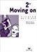 Image du vendeur pour Moving On : Fichier De L'lve, Anglais 2nde mis en vente par RECYCLIVRE