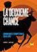 Seller image for La Deuxime Chance : Chroniques Europennes 2016-2017 for sale by RECYCLIVRE