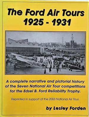 Seller image for The Ford Air Tours 1925-1931 for sale by The Aviator's Bookshelf