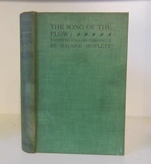 Seller image for The Song of the Plow; Being the English Chronicle for sale by BRIMSTONES