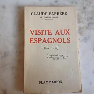 Visite aux ESPAGNOLS ( Hiver 1937 )