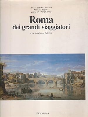 Bild des Verkufers fr Roma dei grandi viaggiatori zum Verkauf von Librodifaccia