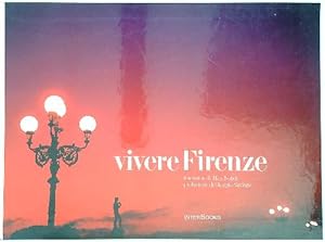Bild des Verkufers fr Vivere Firenze zum Verkauf von Librodifaccia