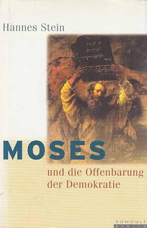 Seller image for Moses und die Offenbarung der Demokratie. for sale by Fundus-Online GbR Borkert Schwarz Zerfa
