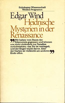 Bild des Verkufers fr Heidnische Mysterien in der Renaissance. Mit einem Nachwort von Bernhard Buschendorf. bers. von Christa Mnstermann unter Mitarb. von Bernhard Buschendorf u. Gisela Heinrichs, Suhrkamp Wissenschaft. Weies Programm. zum Verkauf von Fundus-Online GbR Borkert Schwarz Zerfa