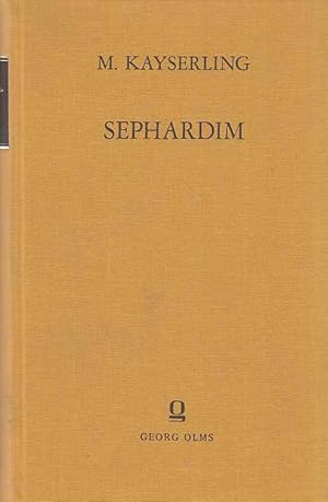 Seller image for Sephardim : romanische Poesien der Juden in Spanien; e. Beitr. z. Literatur u. Geschichte d. span.-portugies. Juden. for sale by Fundus-Online GbR Borkert Schwarz Zerfa