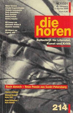 Seller image for Nach danach - Neue Poesie aus Sankt Petersburg. die horen. Nr. 214; Zeitschrift fr Literatur, Kunst und Politik. 49. Jahrgang. 2004. for sale by Fundus-Online GbR Borkert Schwarz Zerfa