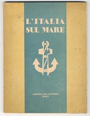 Seller image for L'Italia sul mare. for sale by Libreria Oreste Gozzini snc