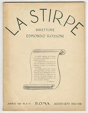 STIRPE (LA). Direttore Edmondo Rossoni. Annno VIII. N. 8-9. Agosto-sett. 1930-VIII.
