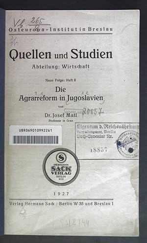 Immagine del venditore per Die Agrarreform in Jugoslavien. Quellen und Studien - Abteilung: Wirtschaft, Neue Folge: Heft 8. venduto da books4less (Versandantiquariat Petra Gros GmbH & Co. KG)