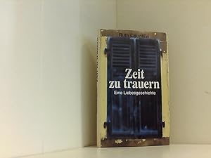 Image du vendeur pour Zeit zu trauern : eine Liebesgeschichte. mis en vente par Book Broker