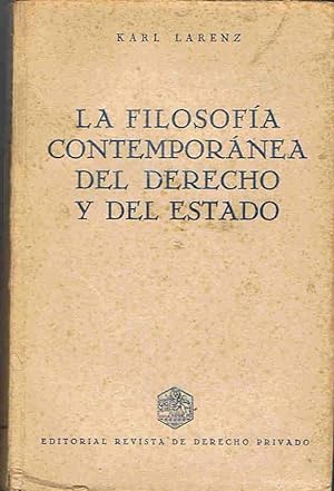 Seller image for LA FILOSOFA CONTEMPORNEA DEL DERECHO Y DEL ESTADO for sale by Librera Torren de Rueda