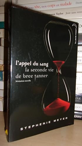 Immagine del venditore per L'APPEL DU SANG : La Seconde Vie De Bree Tanner - (the short second life of bree tanner) venduto da Planet's books