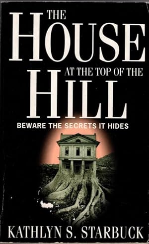 Seller image for The House at the Top of the Hill for sale by High Street Books