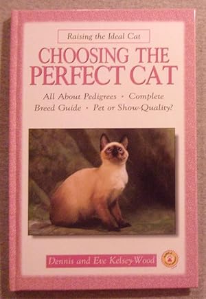 Seller image for Choosing the Perfect Cat for sale by Book Nook