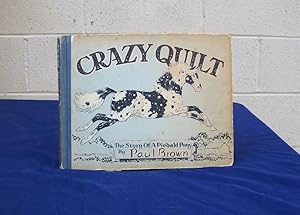 Crazy Quilt. The Story of a Piebald Pony (SIGNED WITH DRAWING).