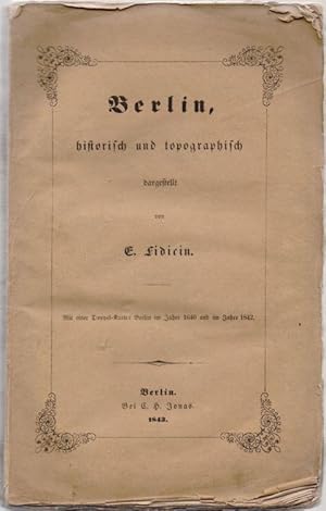 Imagen del vendedor de Berlin, historisch und topographisch dargestellt. a la venta por Antiquariat Dwal