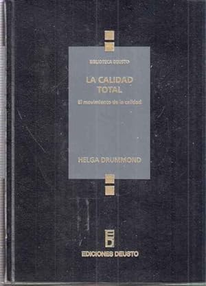 Seller image for La calidad total for sale by SOSTIENE PEREIRA