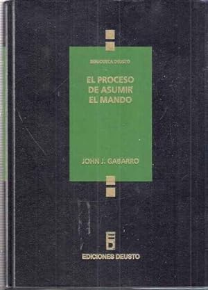 Seller image for El proceso de asumir el mando for sale by SOSTIENE PEREIRA