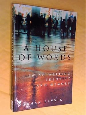 Seller image for A House of Words : Jewish Writing, Identity and Memory for sale by Livresse