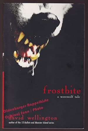Frostbite: A Werewolf Tale - Wellington, David
