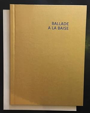 Seller image for Ballade ? la baise, mit sechs Radierung von Klaus Zylla for sale by Antiquariat Im Seefeld / Ernst Jetzer