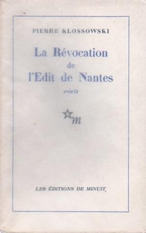 Bild des Verkufers fr La Revocation de L'Edit de Nantes zum Verkauf von San Francisco Book Company