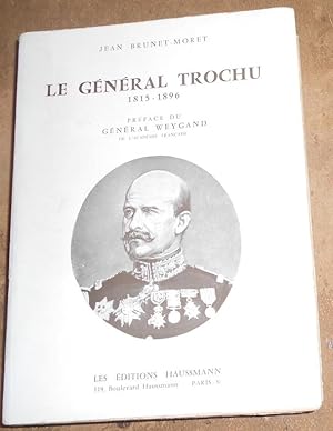 Le Général Trochu 1815-1896