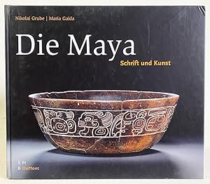 Die Maya: Schrift Und Kunst