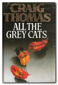 Seller image for All the Grey Cats for sale by Darkwood Online T/A BooksinBulgaria