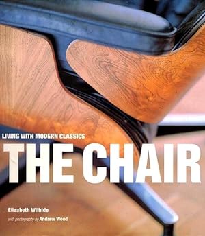 Seller image for Living with Modern Classics: The Chair for sale by LEFT COAST BOOKS