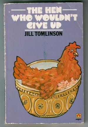Seller image for The Hen who wouldn't give up for sale by The Children's Bookshop