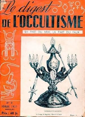 Seller image for Le digest de l'occultisme n9 fvrier 1951 - Apres le congrs des gurisseurs - la magie - qu'est ce qu'une chaine magique ? - la graphologie - la clef de la russite - le zodiaque et la mythologie - l'interpretation de la tache d'encre - le tarot etc. for sale by Le-Livre