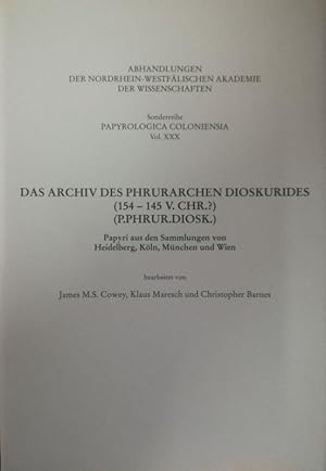 Seller image for Das Archiv des Phrurarchen Dioskurides (154-145 v. Chr.) (P.PHUR.DIOSK.). Papyri aus den Sammlungen von Heidelberg, Kln, Mnchen und Wien. for sale by Antiquariat Bcheretage