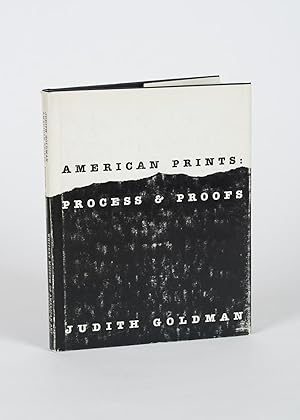 Bild des Verkufers fr American Prints: Process & Proofs. [Chuck Close / Jim Dine / Helen Frankenthaler/ Jasper Johns / Frank Stella / Robert Motherwell / James Rosenquist etc.] zum Verkauf von Inanna Rare Books Ltd.