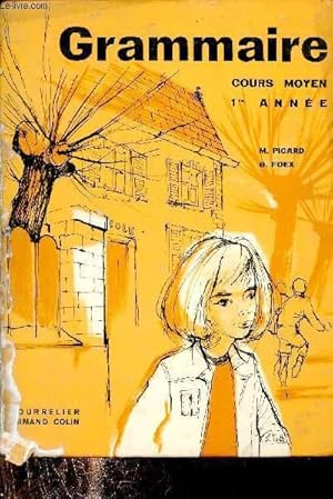 Imagen del vendedor de Grammaire cours moyen 1re anne. a la venta por Le-Livre